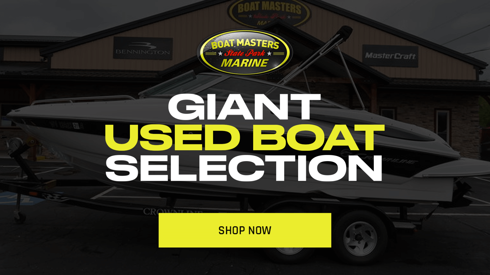 Boat Masters State Park Marine giant used boat selection banner with Shop Now call-to-action